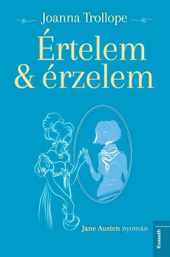 Joanna Trollope - rtelem s rzelem
