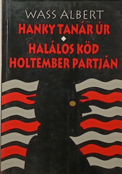 Wass Albert - Hanky tanár úr - Halálos köd holtember partján