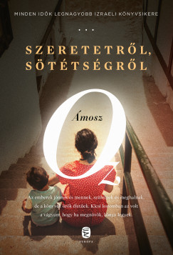 mosz Oz - Szeretetrl, sttsgrl