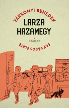 Várkonyi Benedek - Larza hazamegy