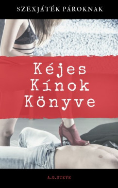 A.G. Steve - Kjes knok knyve - Szexjtk proknak