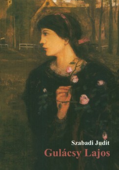 Szabadi Judit - Gulcsy Lajos