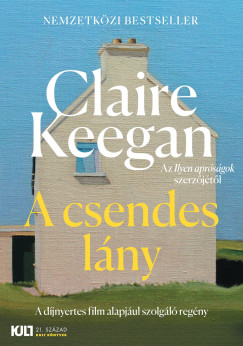 Claire Keegan - A csendes lány