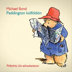 Michael Bond - Pokorny Lia - Paddington klfldn