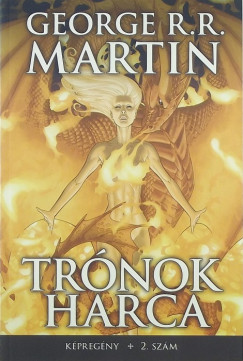 Daniel Abraham - George R. R. Martin - Tommy Patterson - Trnok harca kpregny 2. szm