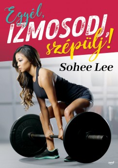 Sohee Lee - Egyl, izmosodj, szplj!