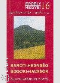 Dukrét Lajos - Kisgyörgy Zoltán - Baróti-hegység - Bodoki-havasok