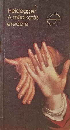 Martin Heidegger - A műalkotás eredete