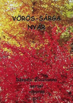 Szepesi Zsuzsanna - Vrs-srga nyr