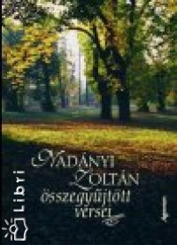 Nadnyi Zoltn - Nadnyi Zoltn sszegyjttt versei