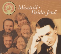 Dsida Jen - Misztrl - Dsida Jen
