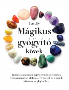 Sue Lilly - Mgikus s gygyt kvek