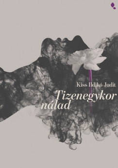 Kiss Ildik Judit - Tizenegykor nlad