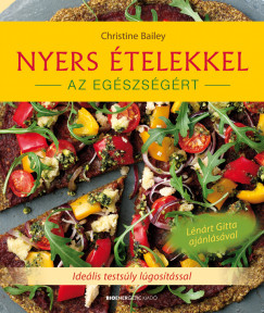 Christine Bailey - Nyers telekkel az egszsgrt