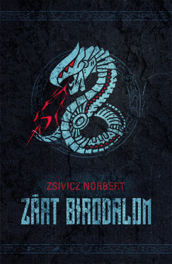 Zsivicz Norbert - Zárt Birodalom