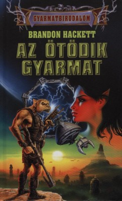 Brandon Hackett - Az tdik gyarmat