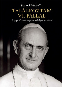 Rino Fisichella - Tallkoztam VI. Pllal