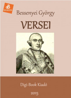 Bessenyei Gyrgy - sszes kltemnyei