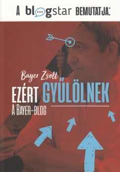 Bayer Zsolt - Ezrt gyllnek