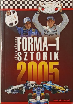 Dávid Sándor - Forma-1 sztorik 2005