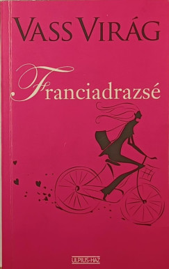 Vass Virág - Franciadrazsé