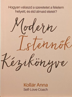 Kollr Anna - Modern istennk kziknyve