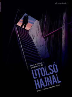 Futaki Attila - Jérémie Guez - Utolsó hajnal