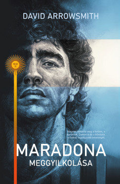 Maradona meggyilkol�sa
