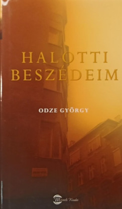 Odze György - Halotti beszédeim