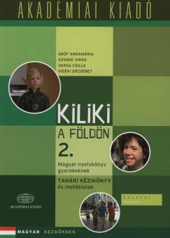 Grf Annamria - Szende Virg - Varga Csilla - Vidki Erzsbet - Kiliki a Fldn 2.