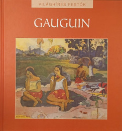 Hajnal Gabriella  (Szerk.) - Paul Gauguin