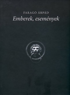 Farag rpd - Emberek, esemnyek