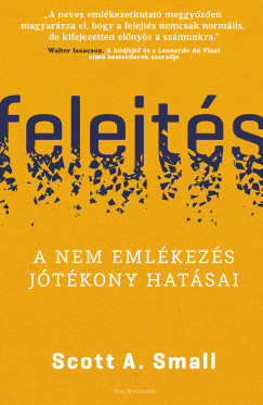Scott A. Small - Felejts