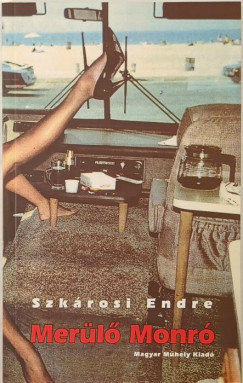 Szkárosi Endre - Merülő Monroe