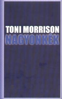 Toni Morrison - Nagyonkk