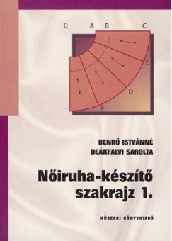 Benk Istvnn - Dekfalvi Sarolta - Niruha-kszt szakrajz I.