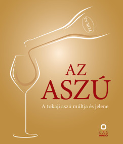 Ember Sándor (SZERK.) - Az aszú
