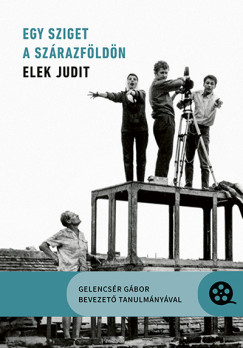 Elek Judit - Pint�r Judit  (Szerk.) - Egy sziget a sz�razf�ld�n