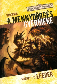 Murray J. D. Leeder - A mennydrgs gyermeke