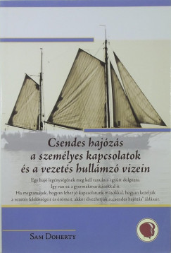 Sam Doherty - Csendes hajzs a szemlyes kapcsolatok s a vezets hullmz vizein