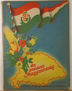 Az ezeréves Magyarország - A Pesti Hírlap karácsonyi albuma