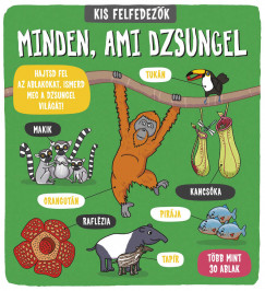 Kis felfedezk - Minden, ami dzsungel