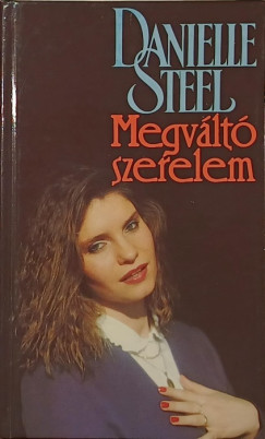 Danielle Steel - Megv�lt� szerelem