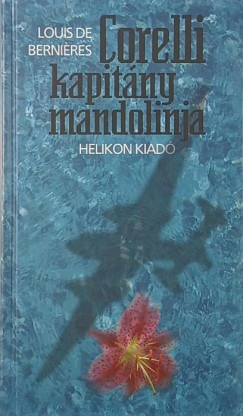Louis De Berni�res - Corelli kapit�ny mandolinja