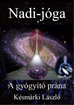 Ksmrki Lszl - Nadi-jga