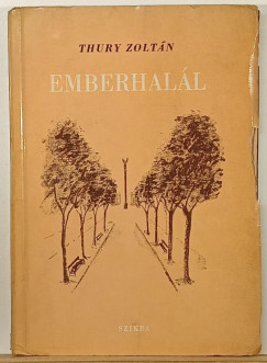 Thury Zoltán - Emberhalál