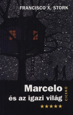 Francisco X. Stork - Marcelo s az igazi vilg