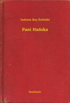 Tadeusz Boy-Zelenski - Pani Haska