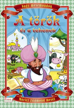 A trk s a tehenek - Mricz Zsigmond mesi