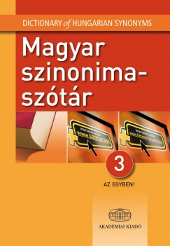 Pusztai Ferenc  (Szerk.) - Magyar szinonimasztr 3 az egyben